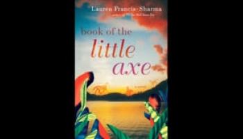 "Book of the Little Axe" by Lauren Francis-Sharma